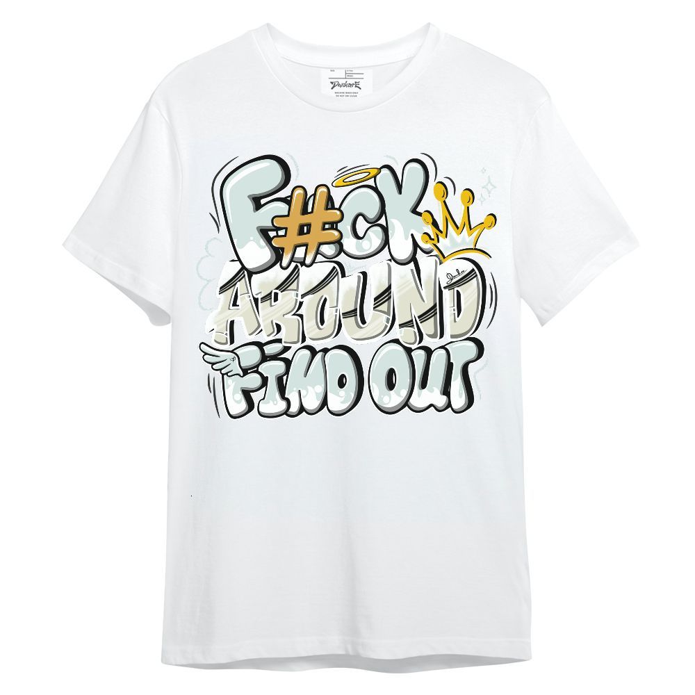 Shirt To Match Pure Platinum 4s - FK Around Find Out Unisex Shirt