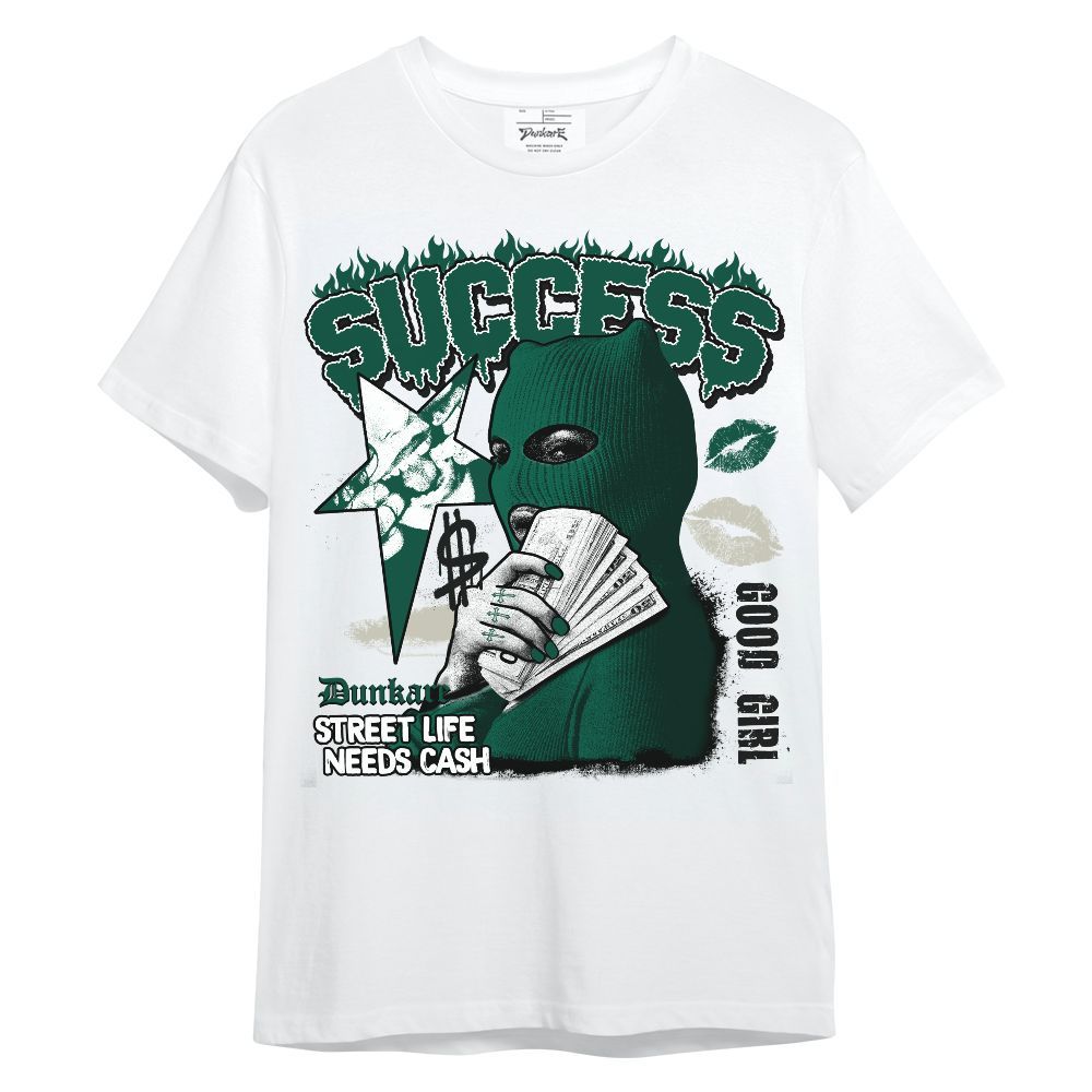 Shirt To Match Oxidized Green 4s - Success Money Good Girl Unisex Shirt