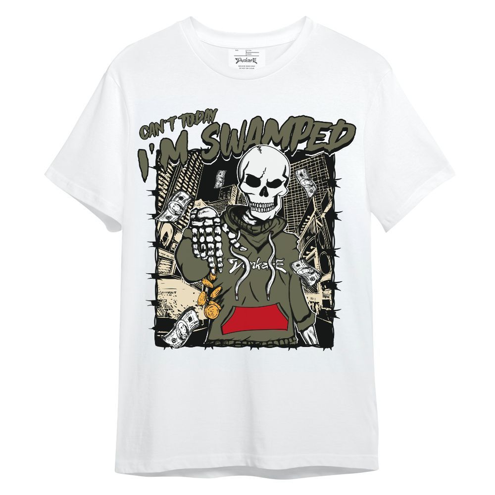 Shirt To Match Low OG Medium Olive 1s - Can't Today I'm Swamped Unisex Shirt