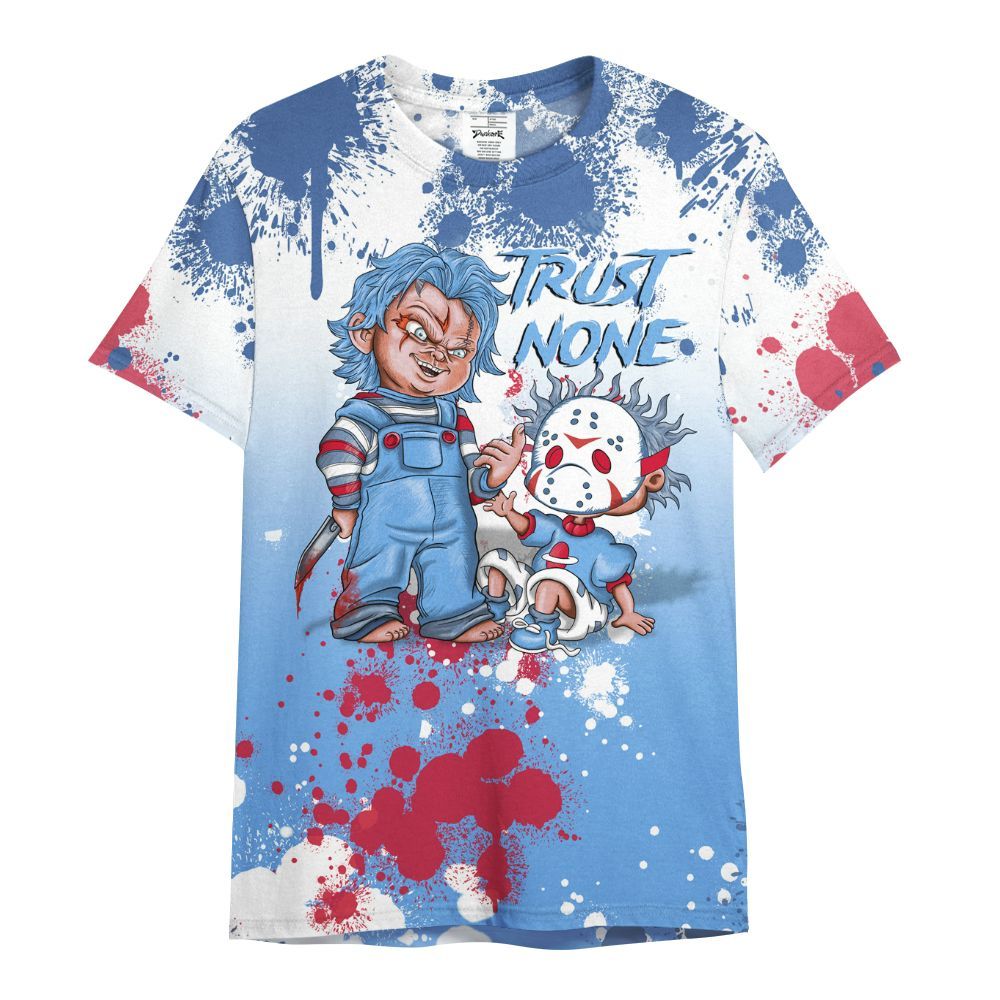 Shirt To Match University Blue 6s - Trust No One Scary All Over Print