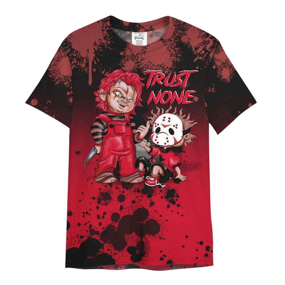 Shirt To Match Air Max Sunder Gore Tex Fire Red - Trust No One Scary All Over Print