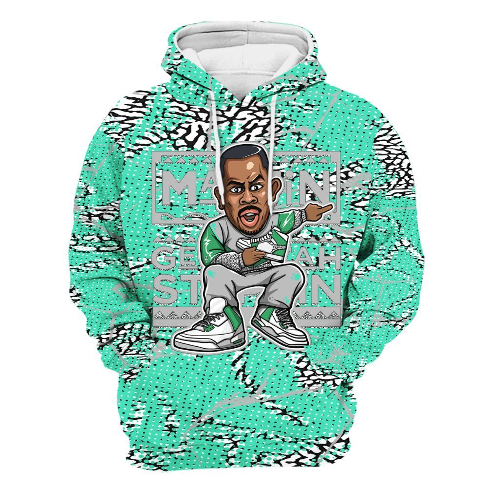 Hoodie To Match Black Green Glow 3s - Get Tag Sneakers Steppin' Graphic Crack All Over Print