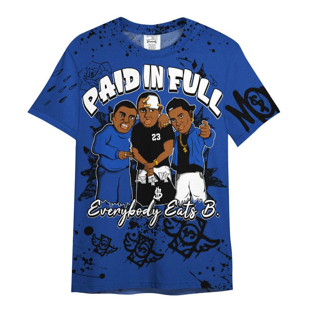 Shirt To Match Air Foamposite One Royal - Everybody Paid In Full Crayon All Over Print