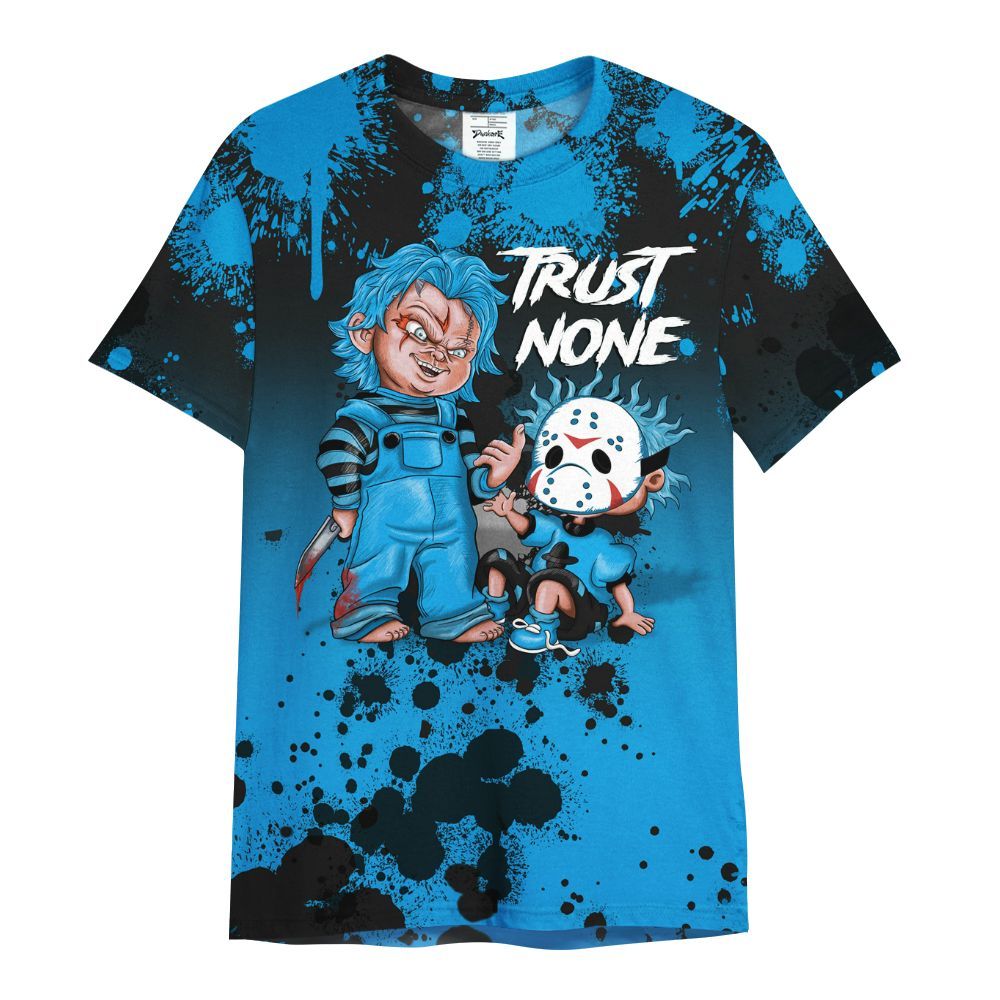 Shirt To Match Black University Blue 2022 13s - Trust No One Scary All Over Print