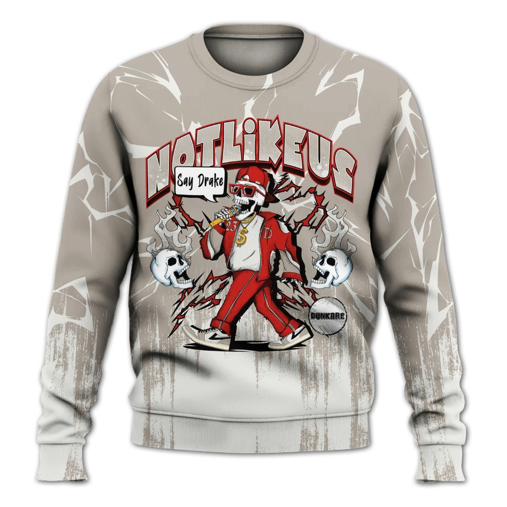 Sweatshirt To Match Low OG Phantom 1s - Don't Like Us All Over Print