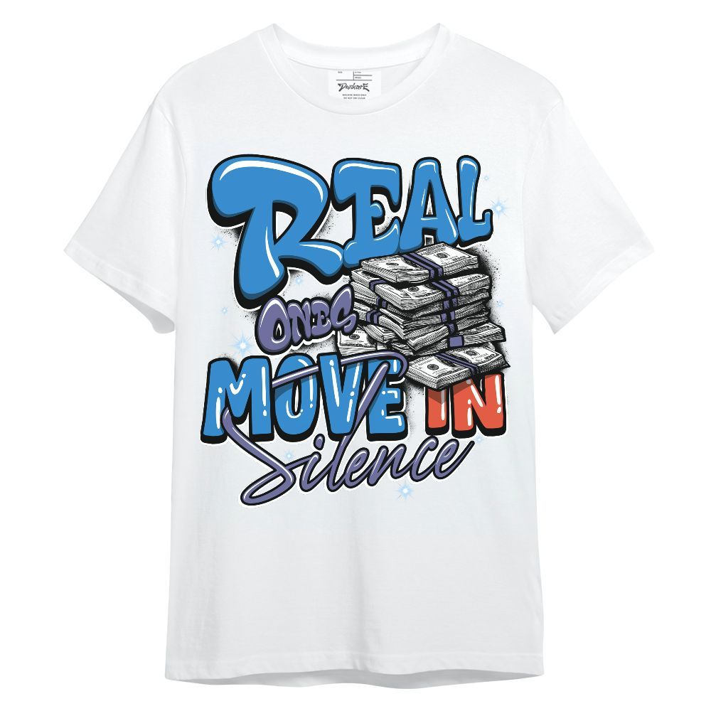 Shirt To Match Hi-Res Blue 700s - Real Ones Move In Streetwear Unisex Shirt