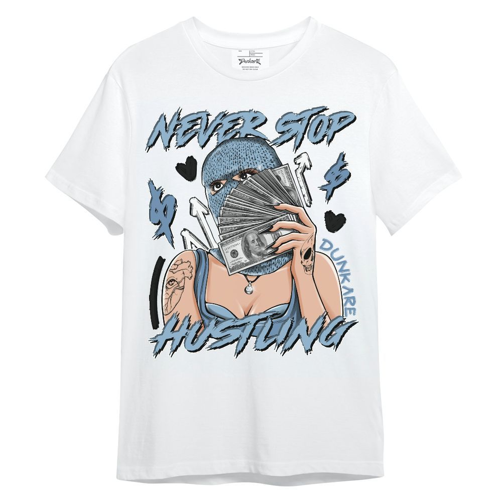 Shirt To Match High University Blue 1s - Hustling Unque Unisex Shirt