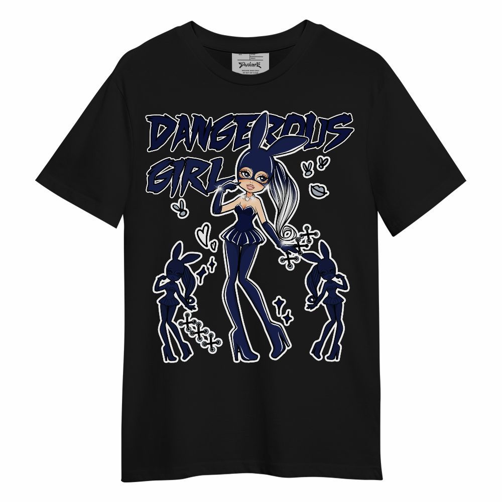 Shirt To Match Midnight Navy 11s - Dangerous.Girl Unisex Shirt