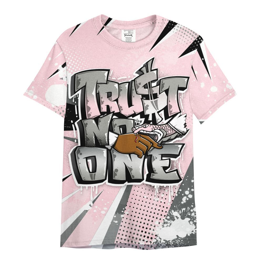 Shirt To Match Air Max 95 Pink Foam 2025 - Trust No One Dripping All Over Print