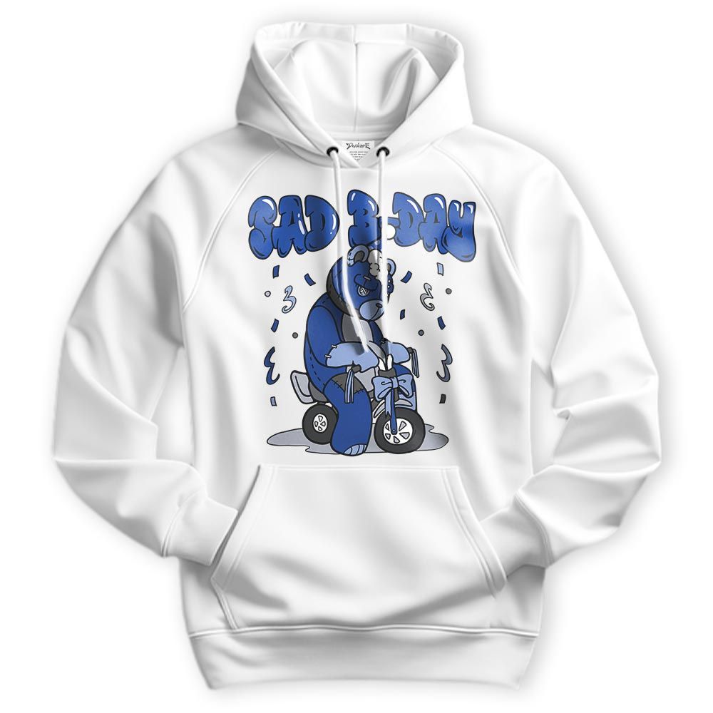 Sweatshirt To Match Air Foamposite One Royal Hoodie - Sad B-Day Hugz Hoodie Unisex