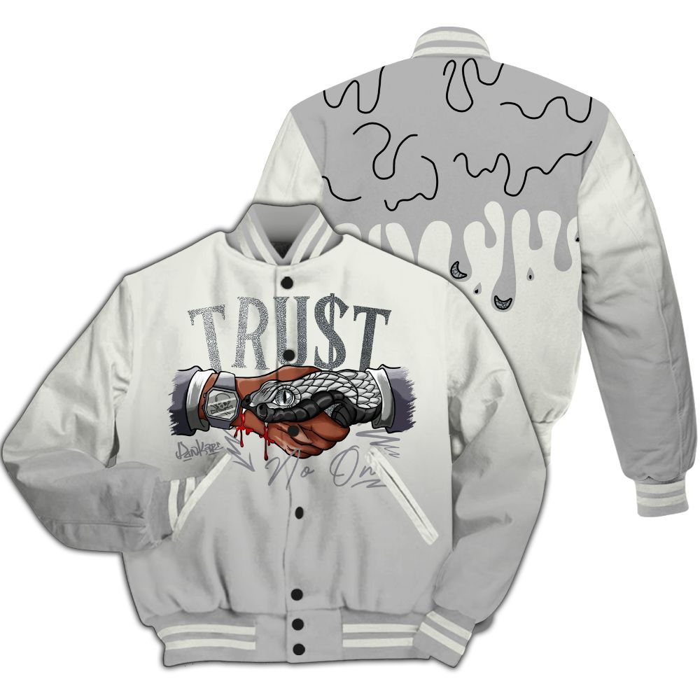 Varsity Jacket To Match Cement Grey Silver 3s - Trust No One Drip All Over Print