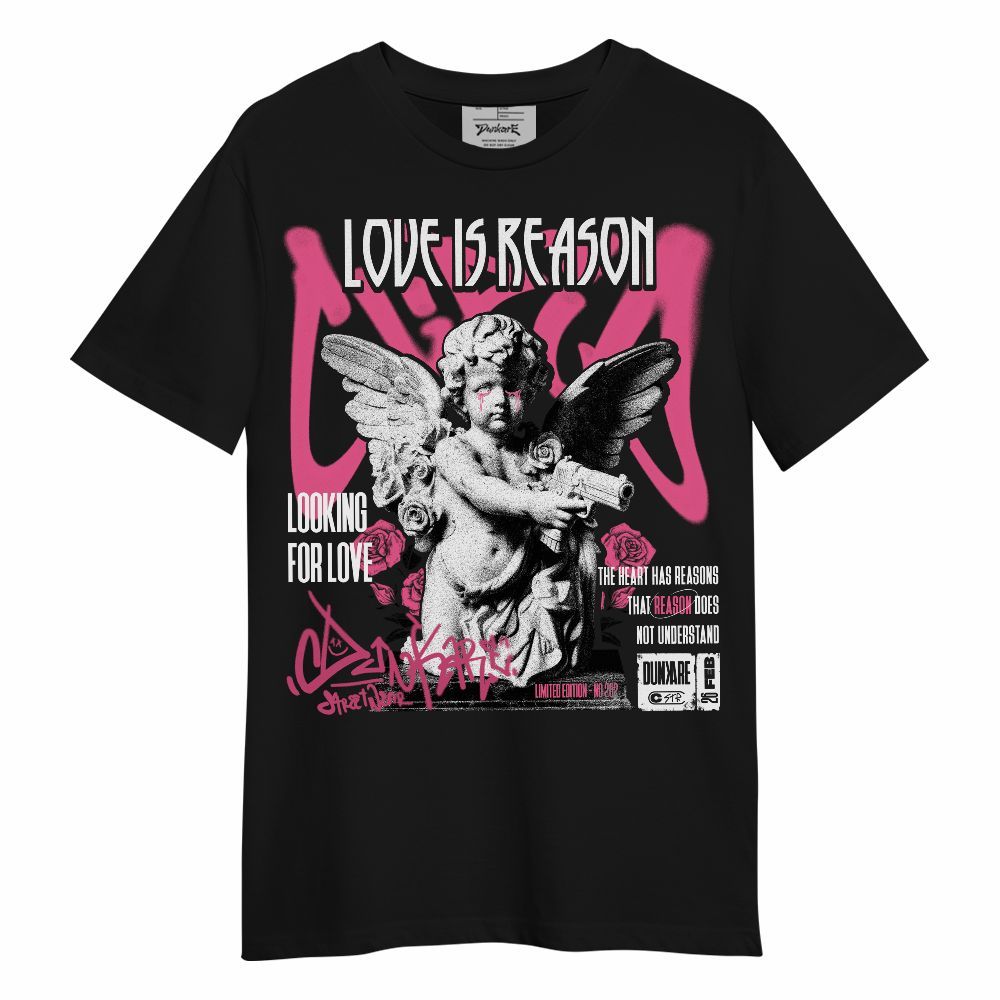 Shirt To Match Air Max SNDR Hyper Pink - Love Is Reason Unisex Shirt
