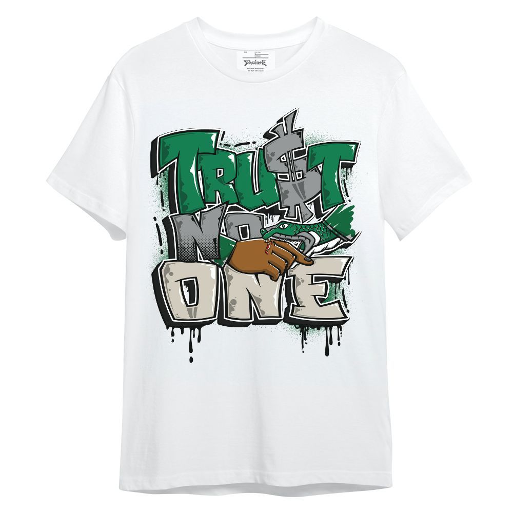 Shirt To Match Lucky Green 2s - Trust No One Drip Unisex Shirt