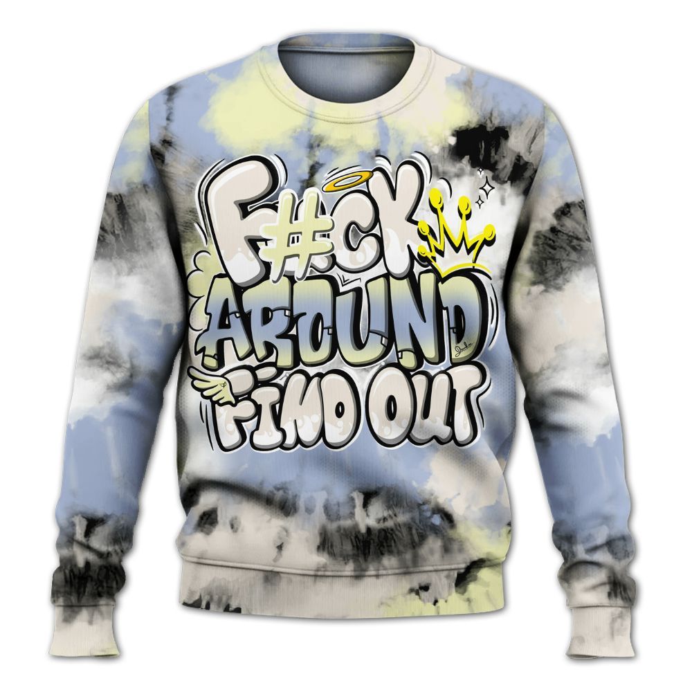 Sweatshirt To Match Luminous Green 5s - FK Around Find Out All Over Print