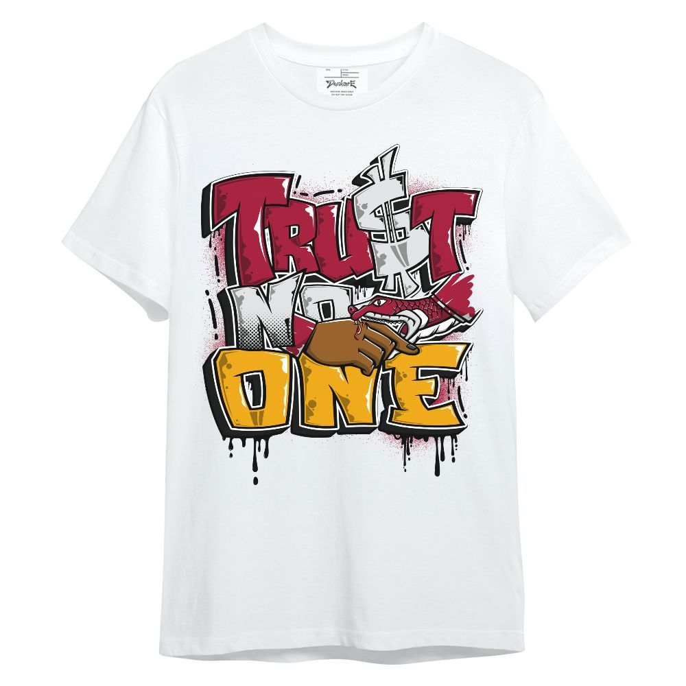 Shirt To Match Cardinal 7s - Trust No One Drip Streetwear Unisex Shirt
