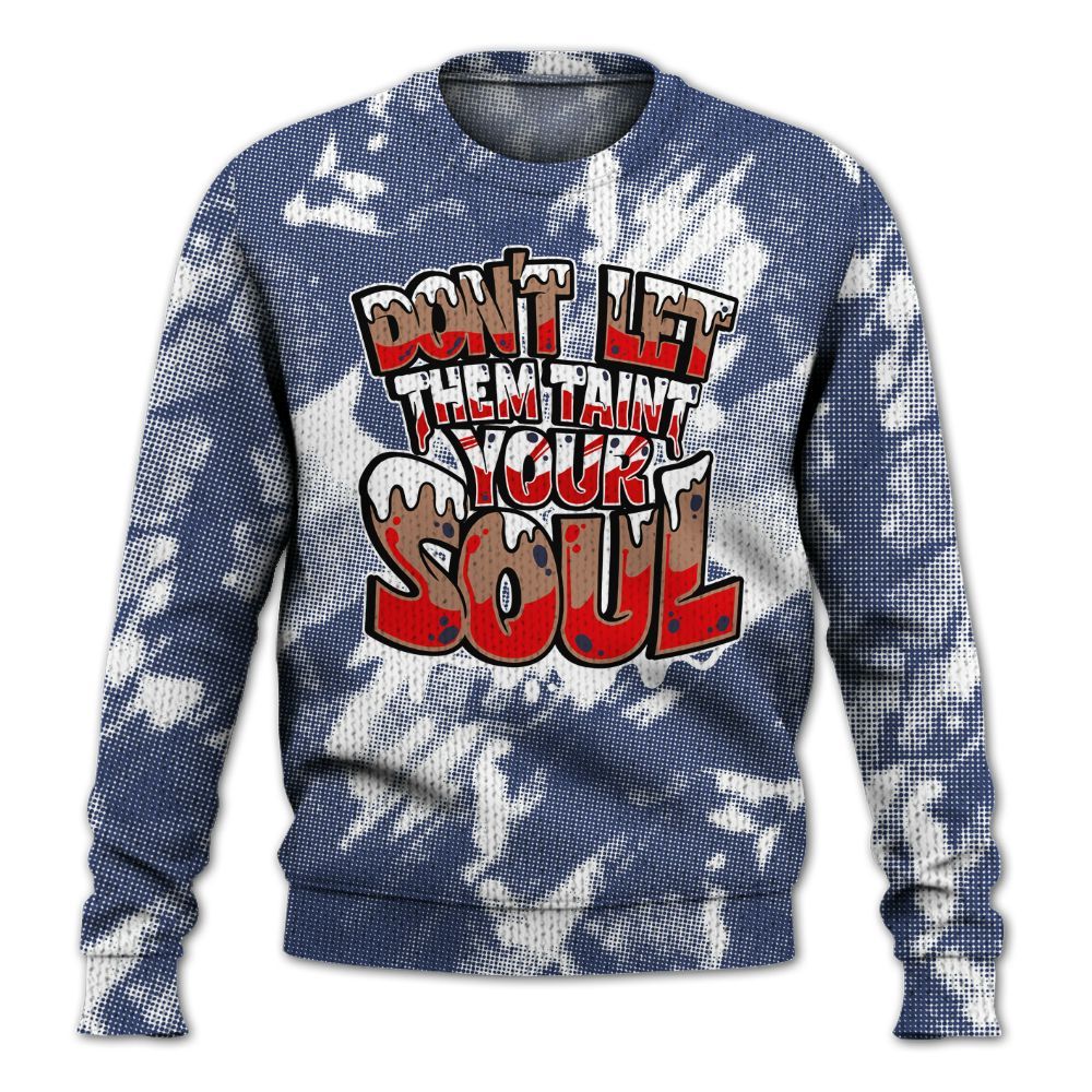Knitted Sweater To Match Midnight Navy 13s - Never Taint Your Soul Shirt Unisex Oufit