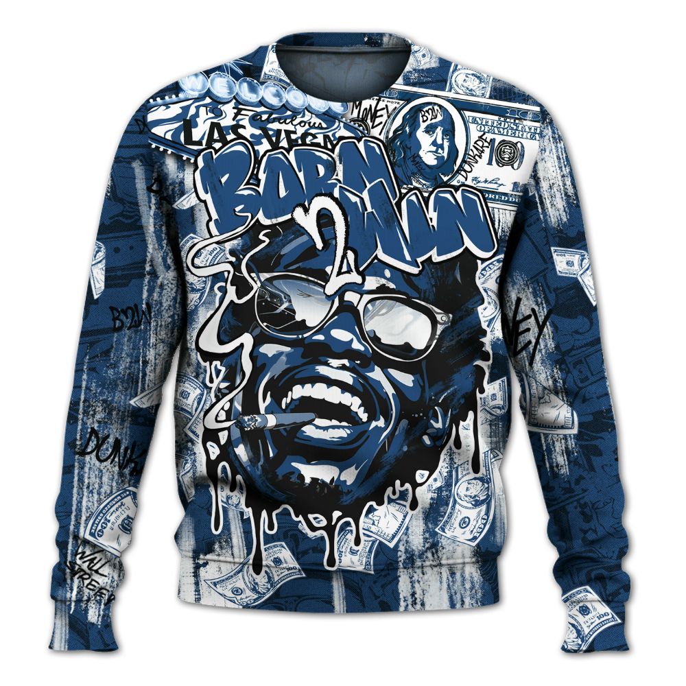 Sweatshirt To Match High OG Midnight Navy 1s - Born To Win Money All Over Print