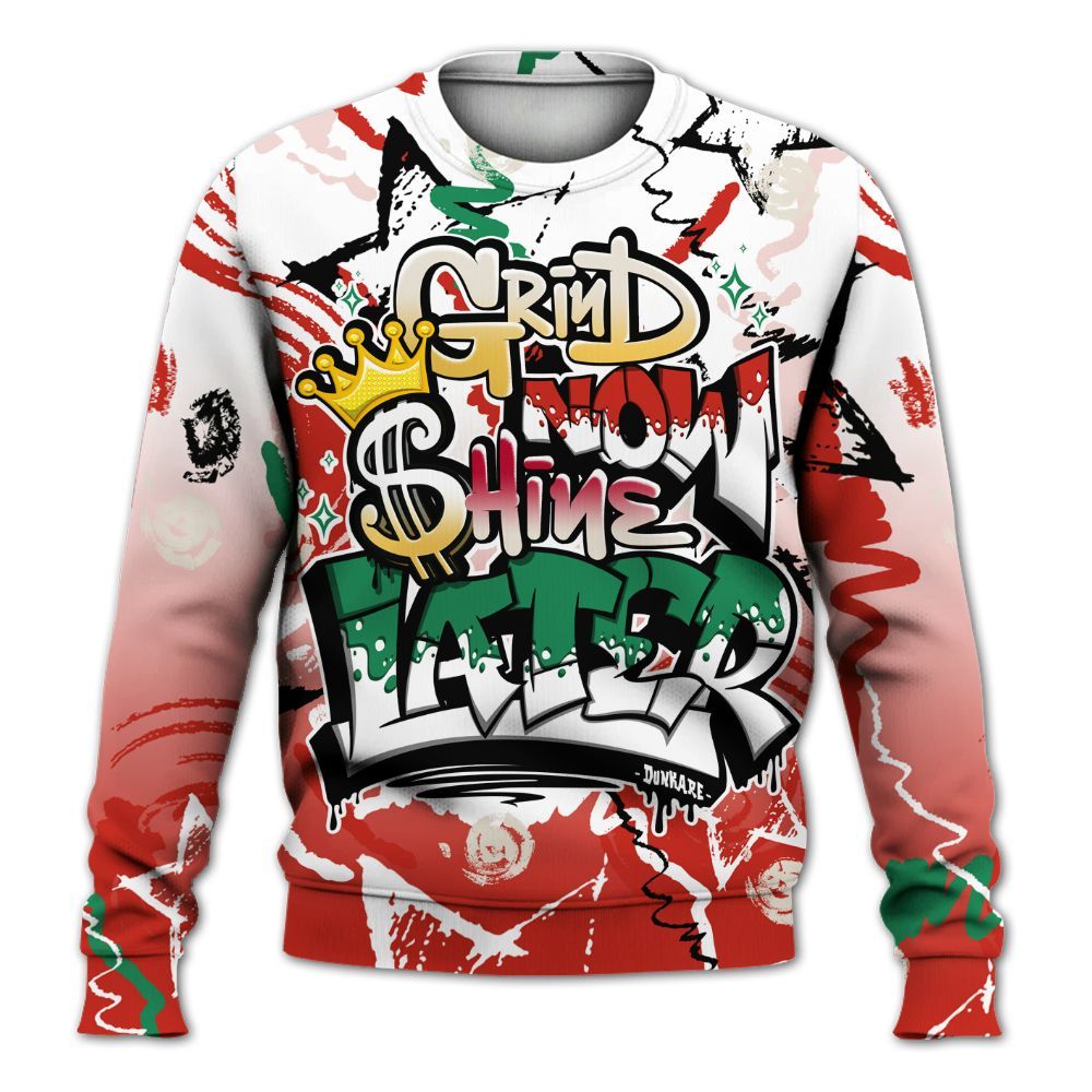 Sweatshirt To Match Retro El Vuelo 3s Shirt, Grind Shine Later Drip All Over Print