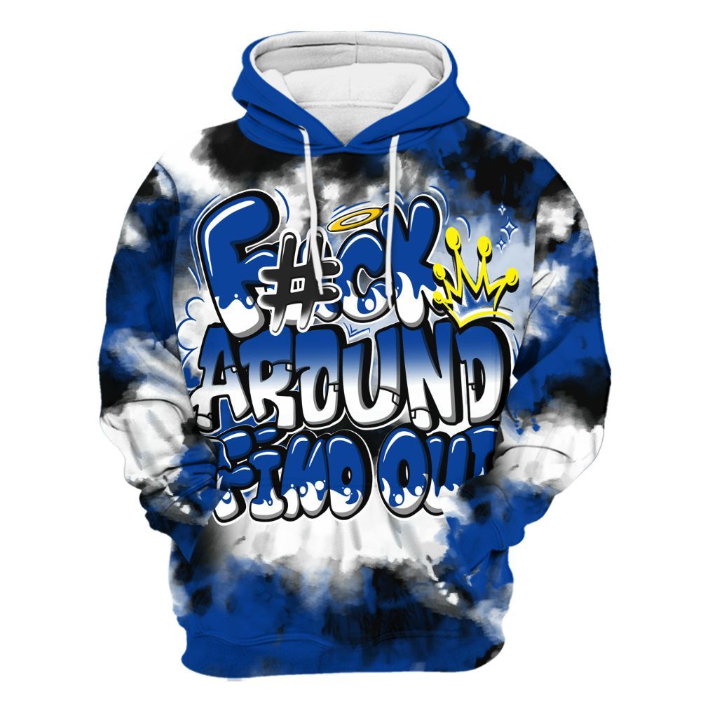 Hoodie To Match Hyper Royal 12s - Tie Dye FK Around Find Out All Over Print