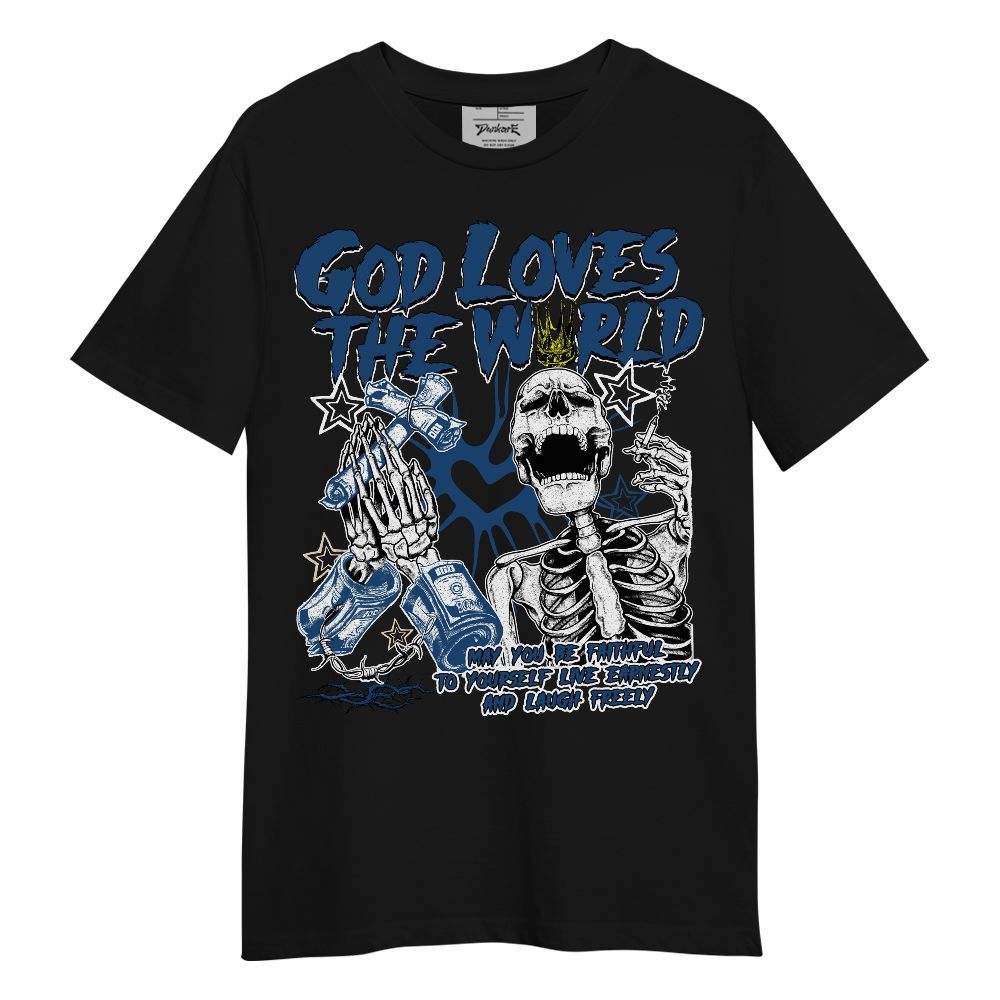 Shirt To Match High OG Midnight Navy 1s - God Loves The World Unisex Shirt