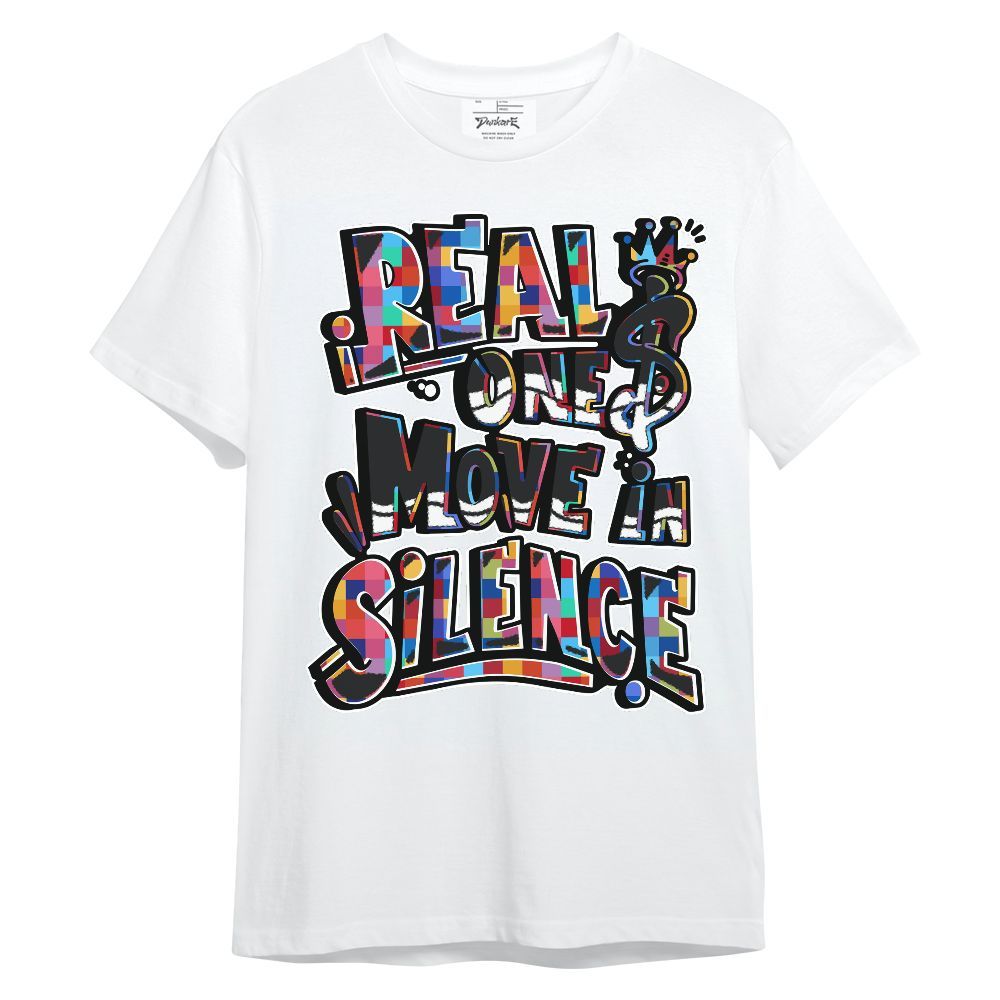 Shirt To Match Air Rainbow Weave - Ones Move In Silence Graphic Unisex Shirt