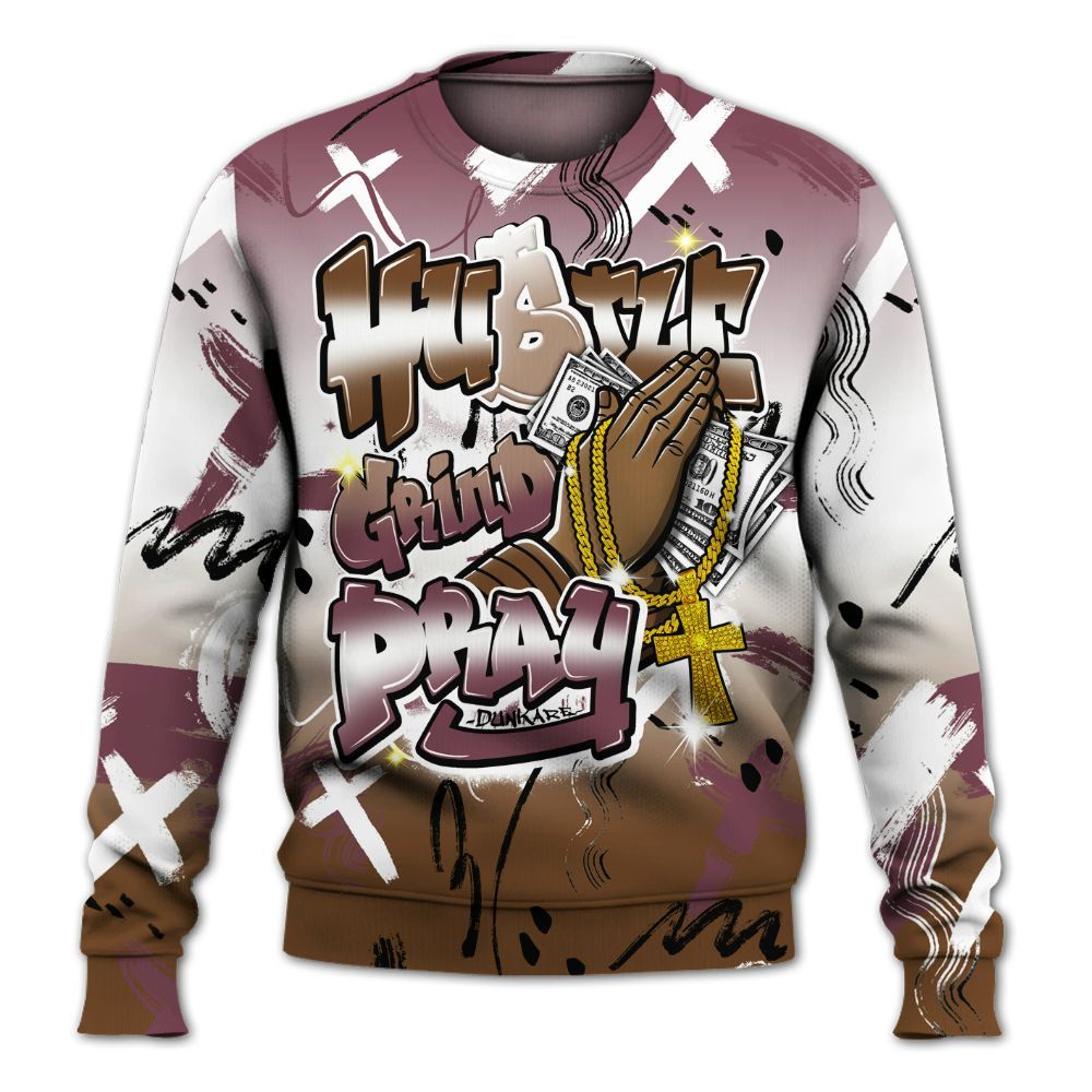 Sweatshirt To Match Archaeo Brown 3s - Money Hustle Grind Pray All Over Print
