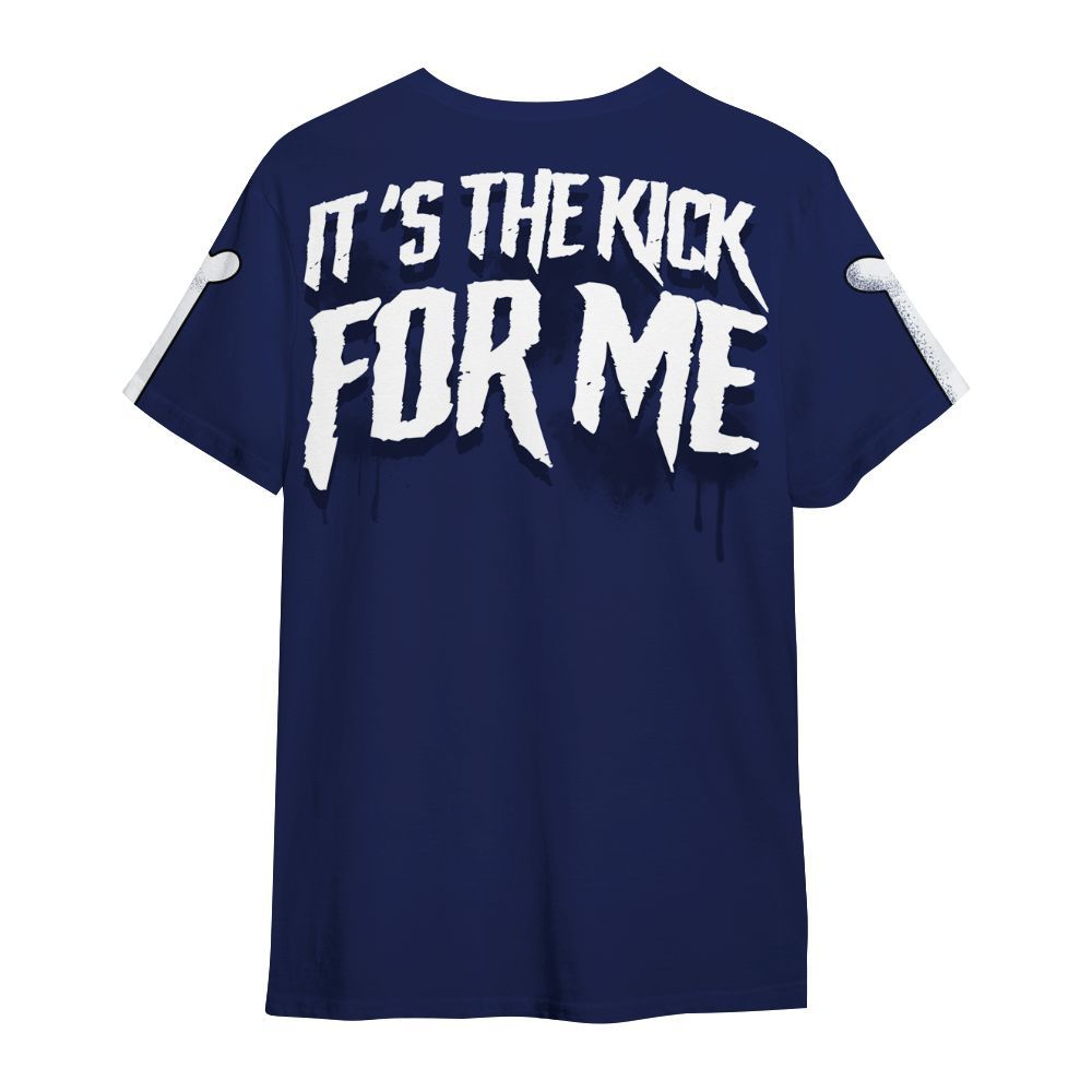 Shirt To Match Midnight Navy 11s - It's The Kick For Me All Over Print