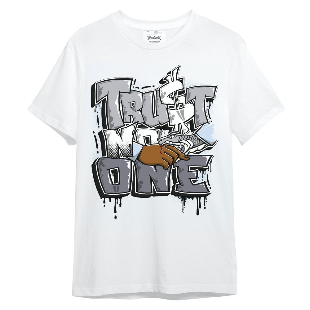 Shirt To Match Low Cement Grey 11s - Trust No One Drip Unisex Shirt