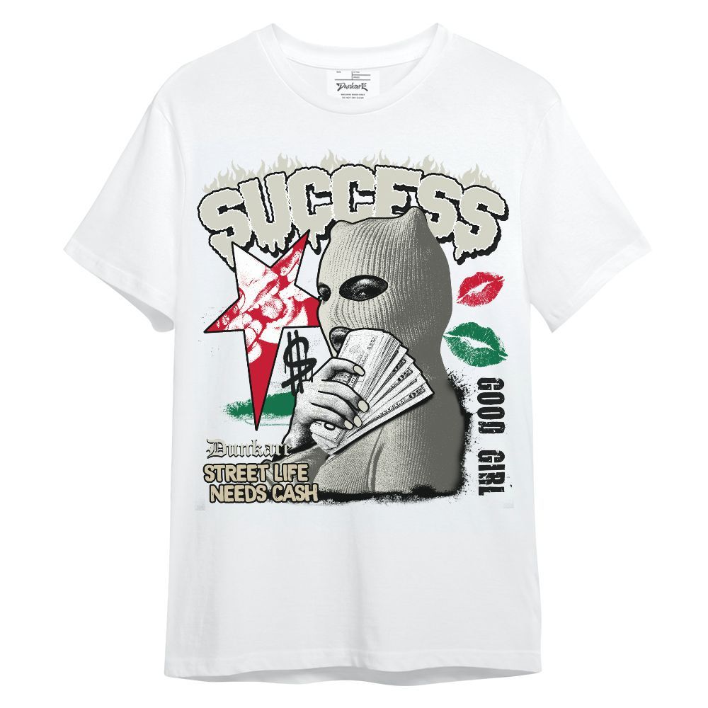 Shirt To Match El Grito 5s - Success Money Good Girl Unisex Shirt