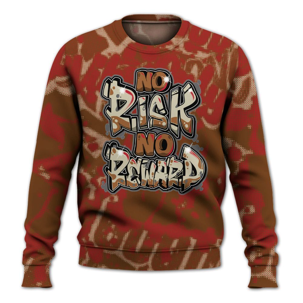 Sweatshirt To Match Archaeo Brown 5s - No Risks No Reward Street All Over Print