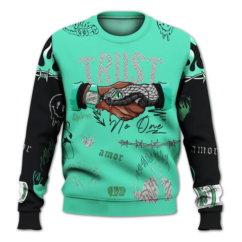 Sweatshirt To Match Black Green Glow 3s - Snake Trust No One All Over Print