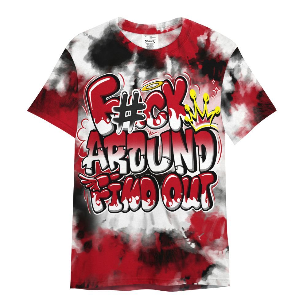 Shirt To Match Bred Velvet 11s - Tie Dye FK Around Find Out All Over Print