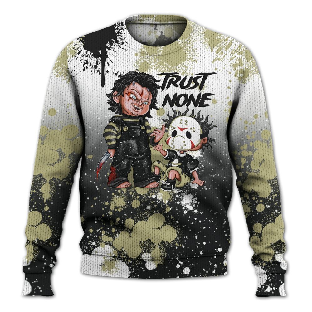 Sweater To Match Oreo 2026 6s - Trust No One Scary Graphic