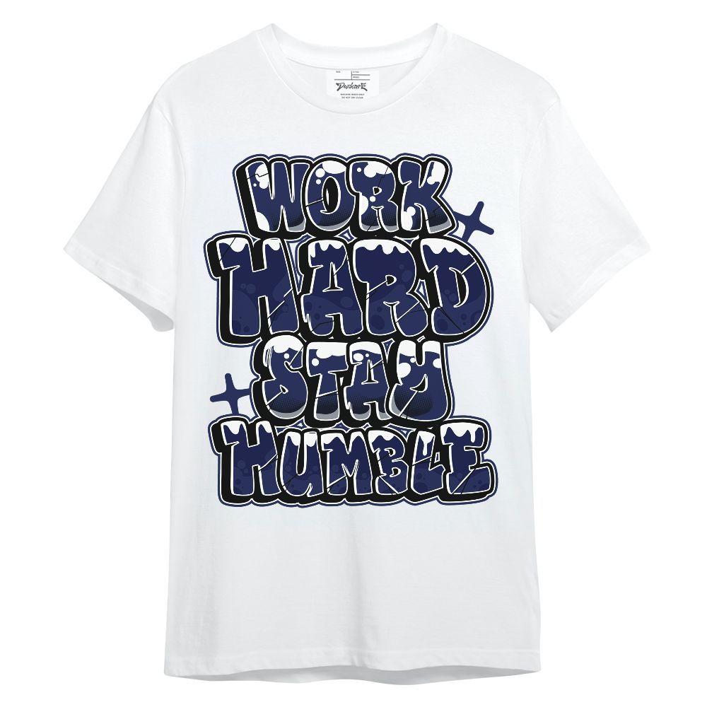 Shirt To Match Midnight Navy 11s - Working Hard And Humble Graphic Unisex Shirt