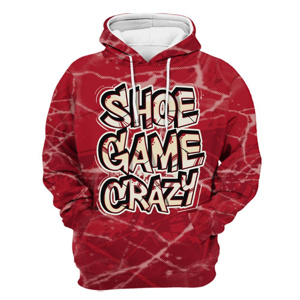 Hoodie To Match 2025 High OG Cinnabar 1s - Shoe Game Crazy Graphic All Over Print