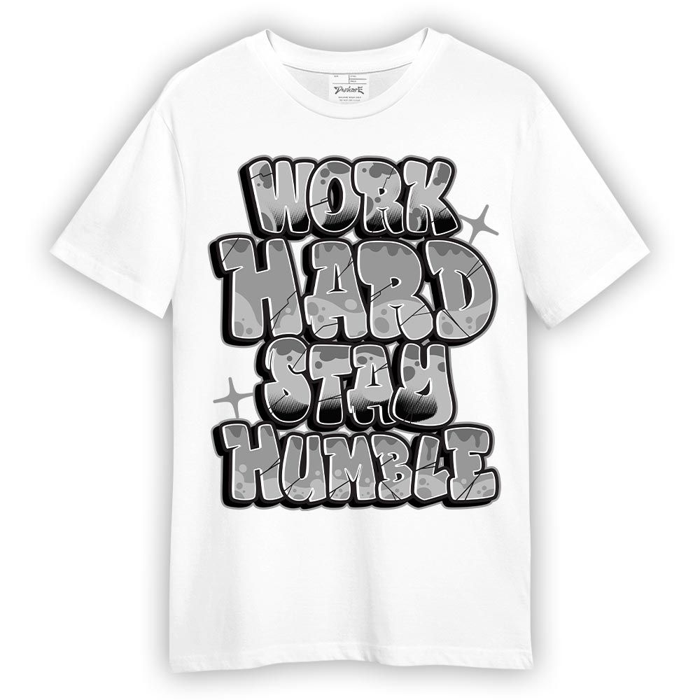 Shirt To Match Black Wolf Grey 12s - Working Hard And Humble Graphic Shirt Unisex
