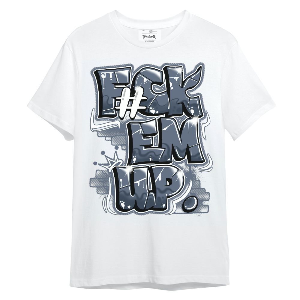 Shirt To Match Low Diffused Blue 11s - F#ck Em Graphic Unisex Shirt