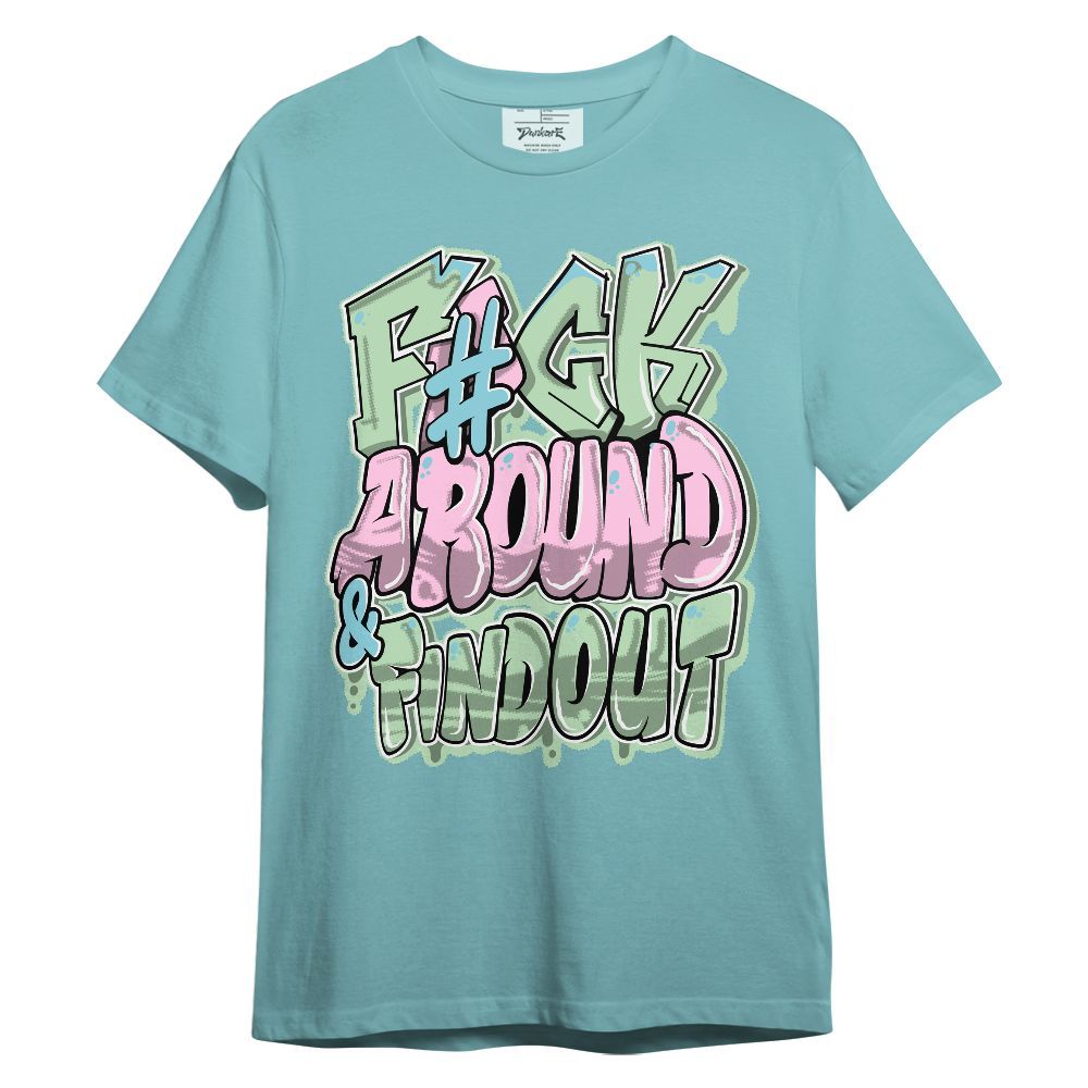 Shirt To Match SB Dunk Low Visty - F Around Find Out Graphic Unisex Shirt