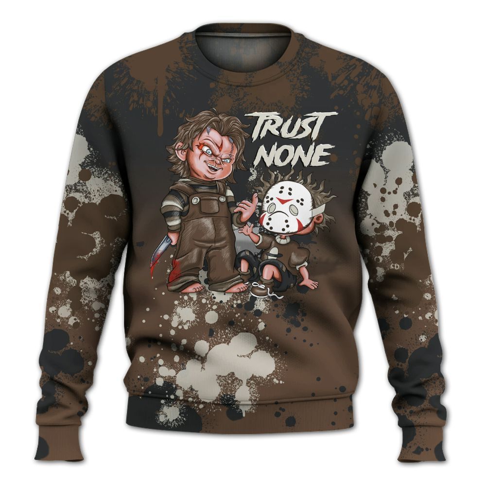 Sweatshirt To Match Palomino 1s - Trust No One Scary All Over Print