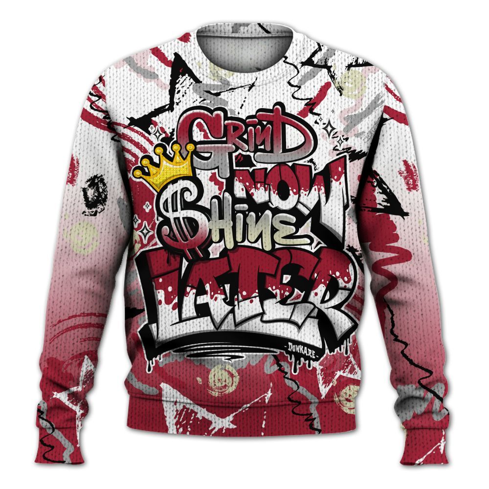 Sweater To Match High OG Chicago Shadow 1s - Grind Shine Later Drip Graphic
