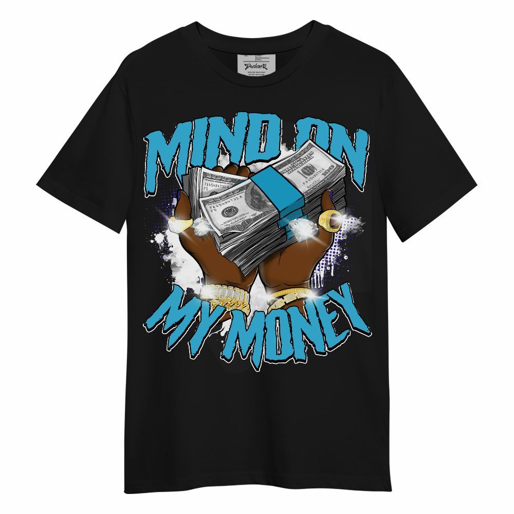Shirt To Match Retro Aqua 6s - Mind On My Money Graphic Unisex Shirt
