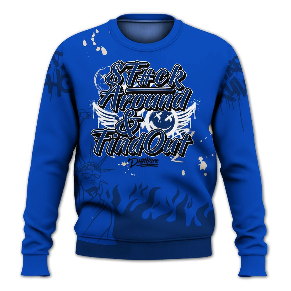 Sweatshirt To Match Low Game Royal 1s - Graphic Fck Around Find Out All Over Print