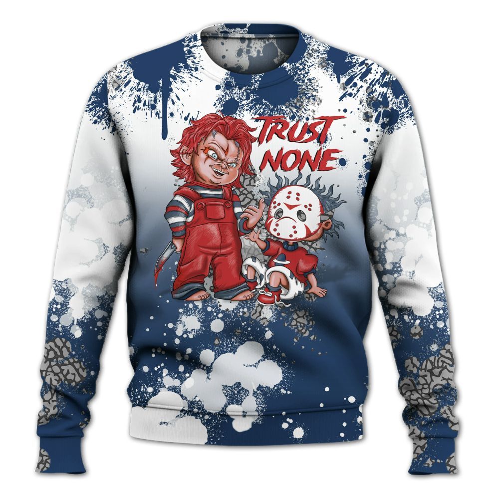 Sweatshirt To Match SP Sport Royal 3s - Trust No One Scary All Over Print
