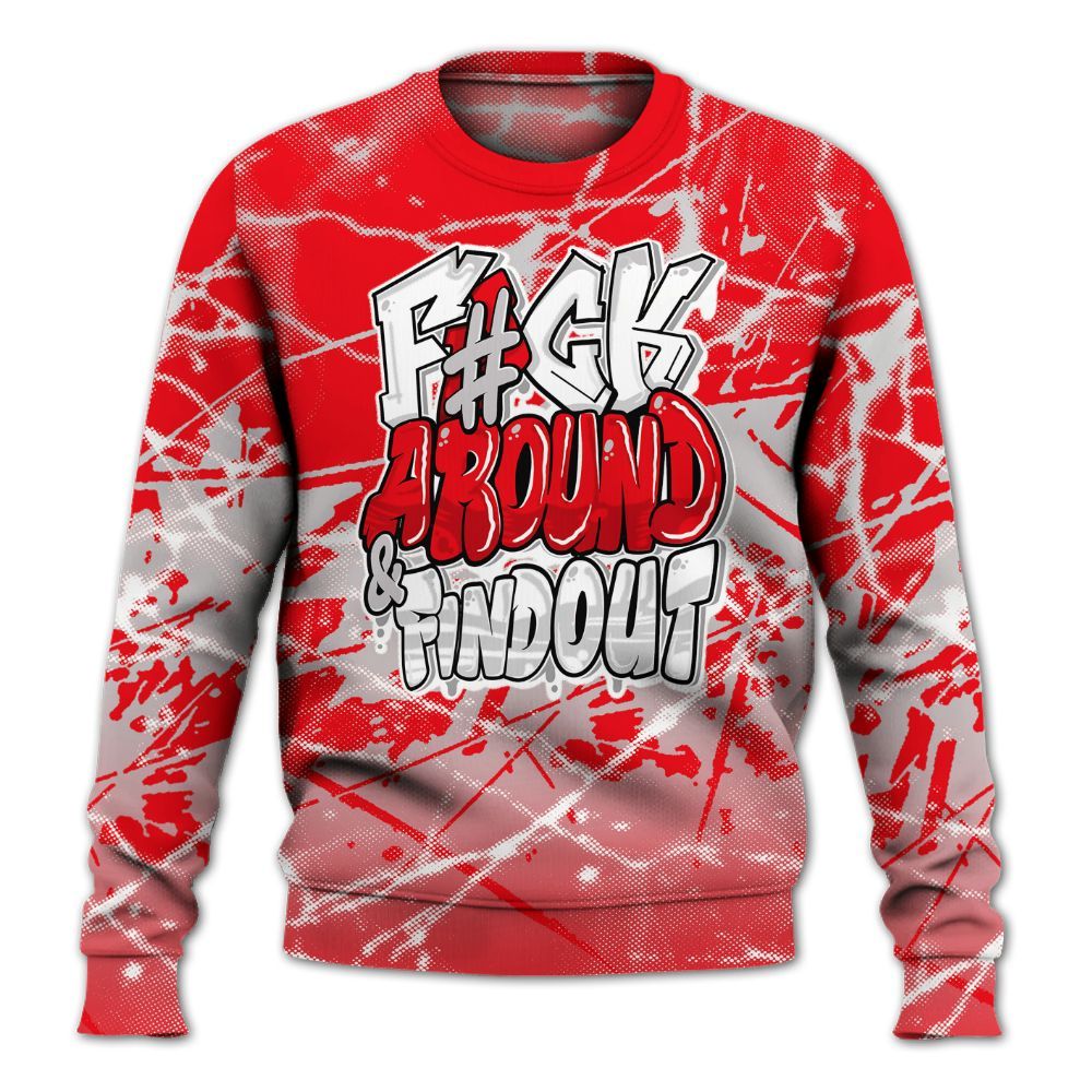 Sweatshirt To Match Air Max 1 Low Poly - F Around Find Out Graphic Profound All Over Print