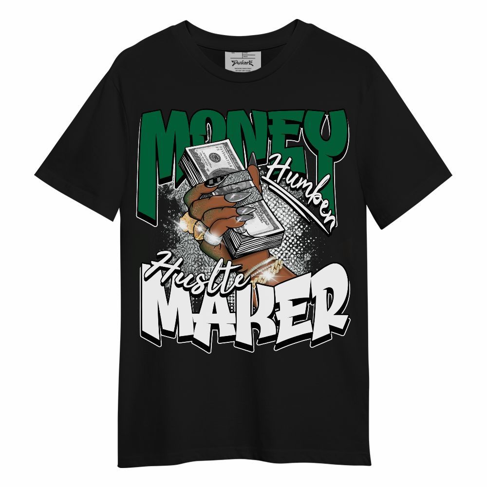 Shirt To Match Pine Green 3s - Money Maker Retro Matching Unisex Shirt