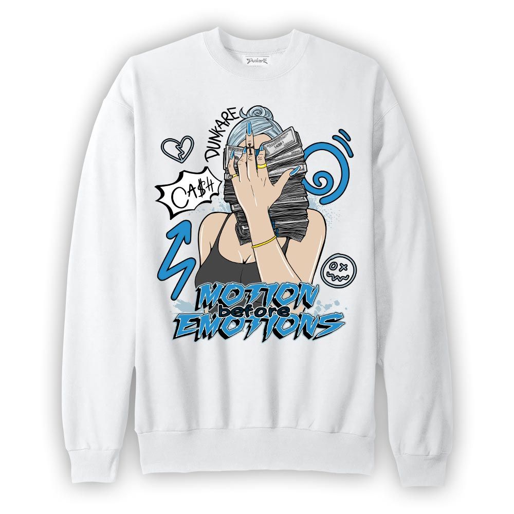 Sweatshirt To match Powder Blue 9s Sweatshirt - Motions Before Emotions Unique Graphic