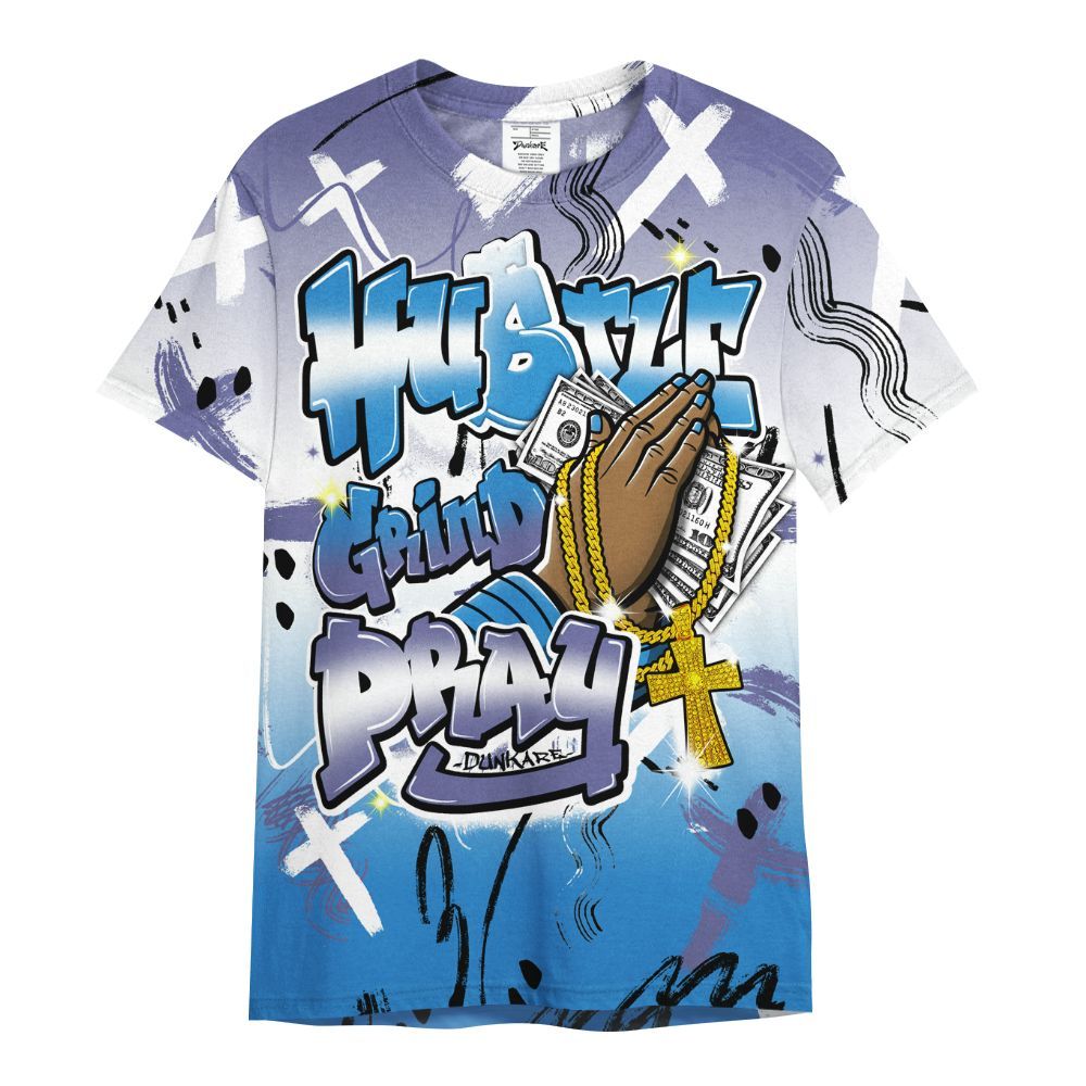 Shirt To Match Hi-Res Blue 700s - Money Hustle Grind Pray All Over Print