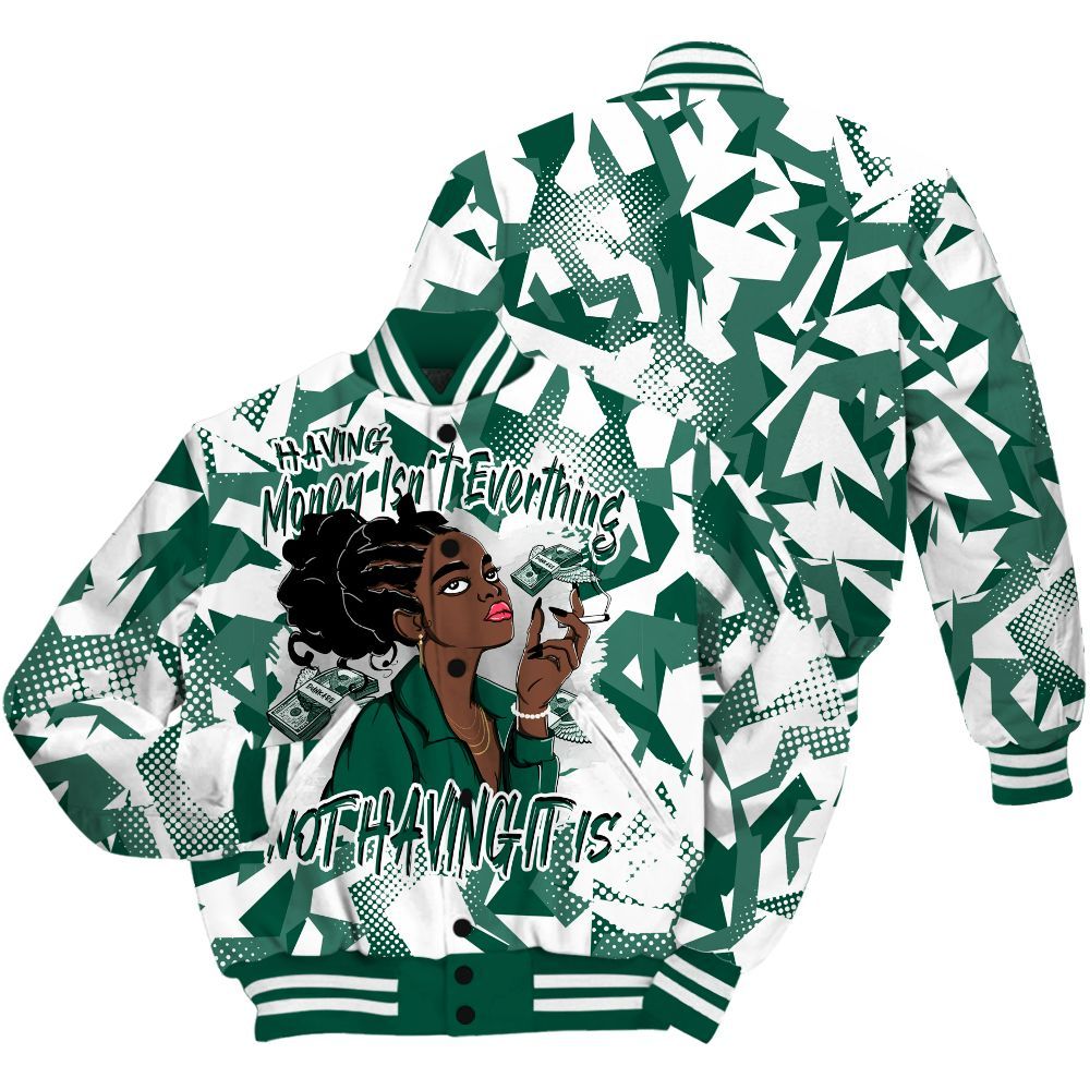 Varsity Jacket To Match Oxidized Green 4s - Having Money Isn't Everthing Retro All Over Print