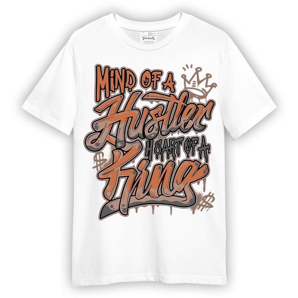 Shirt To Match OG Latte 1s T-- Mind Of Hustlers Heart King Graphic T-Shirt Unisex