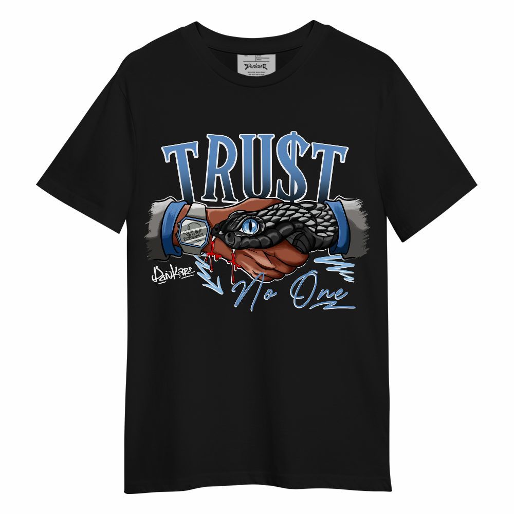 Shirt To Match Black University Blue 5s - Snake Trust No One Graphic